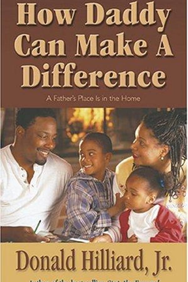 Cover of How Daddy Can Make A Difference by Donald Hilliard, Jr.