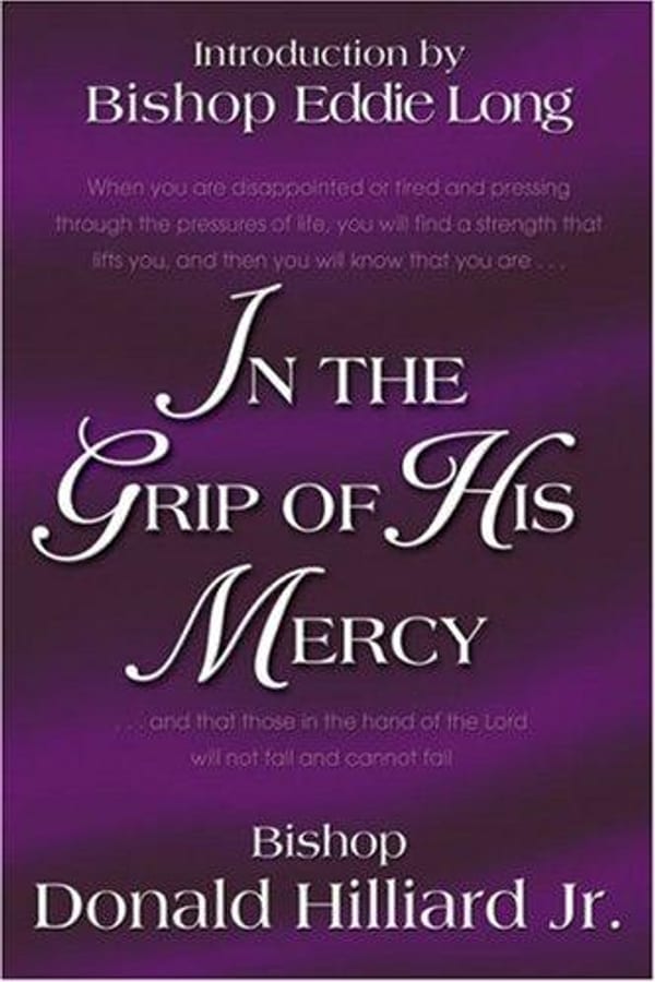 Cover of In the Grip of His Mercy by Bishop Donald Hilliard, Jr.