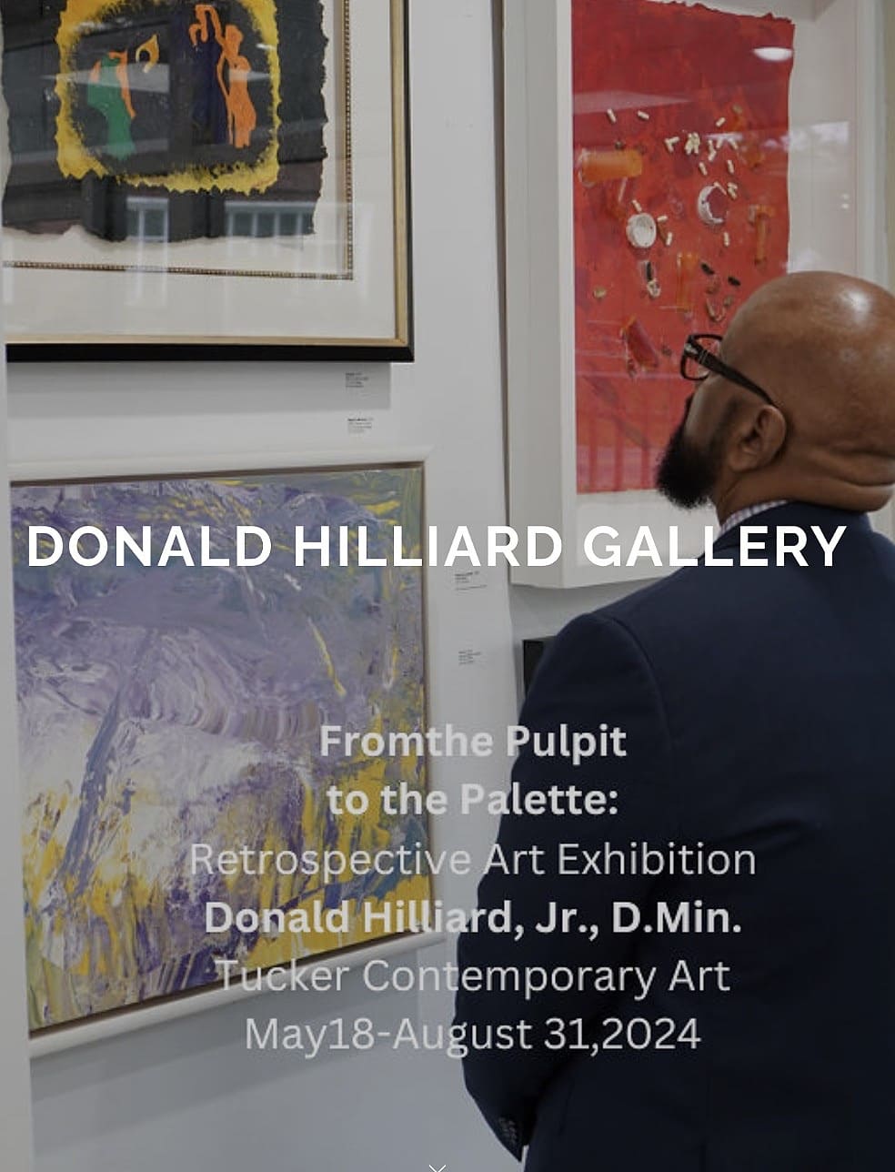 Bishop Hilliard viewing his paintings on the wall at the Donald Hilliard Gallery exhibition, Tucker Contemporary Art